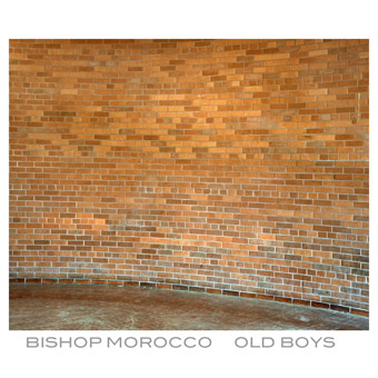 Bishop Morocco - Old Boys EP