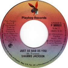 Shawne Jackson -- Just As Bad As You / He May Be Your Man - 7