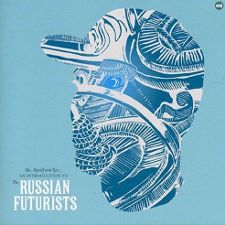 The Russian Futurists -- Me, Myself and Rye