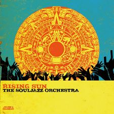 The Souljazz Orchestra -- Rising Sun