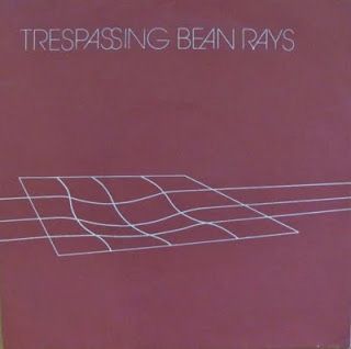 Trespassing Bean Rays -- Trespassing Bean Rays EP - 7