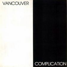 Vancouver Complication -- (various artists)