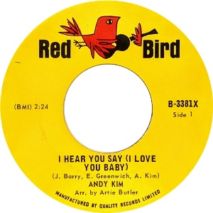 Andy Kim -- I Hear You Say (I Love You Baby) / Falling in Love - 7