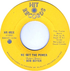 Bob Boyer - Look What You’ve Done for Me / We Got the Power - 7
