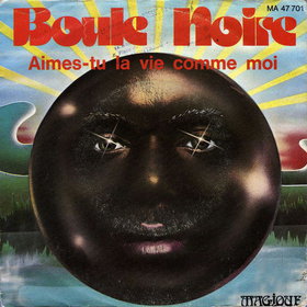 Boule Noire -- Aimes-tu la vie comme moi? / Kiki d'Hollywood - 7