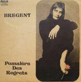 Bregent - Poussiere Des Regrets