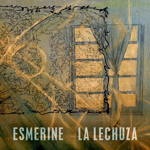 Esmerine -- La Lechuza