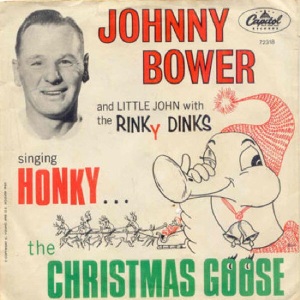 Johnny Bower and Little John with the Rinky Dinks - Honky the Christmas Goose / Banjo Mule - 7