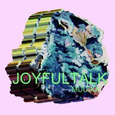 JOYFULTALK -- MUUIXX