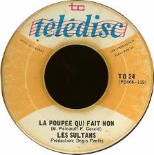 Les Sultans - La poupee qui fait non / Il n'y a rien au monde que... - 7