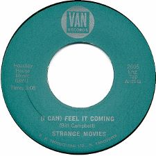 Strange Movies -- (I Can) Feel It Coming / What a Drag - 7