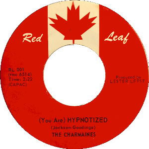The Charmaines - (You Are) Hypnotized / The One for Me - 7