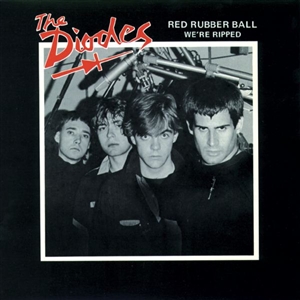 The Diodes - Red Rubber Ball / We're Ripped - 7