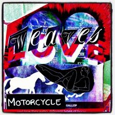 Weaves - Motorcycle (download single only)