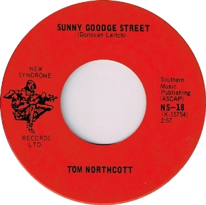 Tom Northcott - Sunny Goodge Street / Who Planted Thorns In Miss Alice's Garden - 7